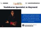 Vashikaran Specialist in Hayward: Control and Influence Love