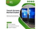 What Types of Touch Screens Can You Rent in Dubai?