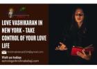 Love Vashikaran in New York – Take Control of Your Love Life