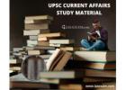 Master UPSC Preparation with the Best Current Affairs Study Material