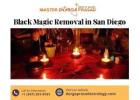 Black Magic Removal in San Diego – Protect Yourself from Negative Forces