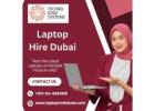 Need a Laptop in Dubai? Hire One Today!