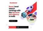 Boost Local Search Rankings with the Top Local SEO Agency in India