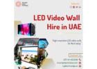 Is LED Video Wall Hire in UAE Right for Your Event?