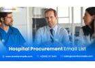 Access a Targeted Hospital Procurement Email List