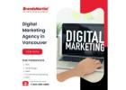 Digital Marketing Agency in Vancouver