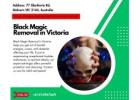 Black Magic Removal in Victoria – Eliminate Negative Energy & Evil Forces!