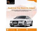 Audi A4 Rent Jaipur | Affordable Audi A4 Car Hire