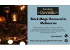 Remove Negative Energies with Expert Black Magic Removal in Melbourne – Astrology Govindu