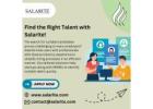 Find the Right Talent with Salarite!