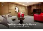 Top Modern Design for Homes | Modern Home Decor