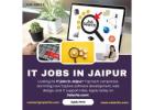 IT Jobs in Jaipur – Top Tech Companies Hiring Now!