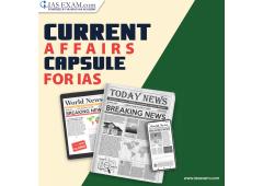 Stay UPSC-Ready with Crisp, Curated Current Affairs Capsules New Delhi 