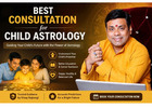 Best Consultation for Child Astrology and Future Guidance