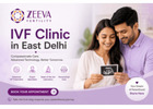 Expert Fertility Specialists & IVF Clinic in East Delhi