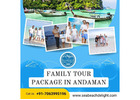 Family Tour Package in Andaman – Create Unforgettable Island Memories Together