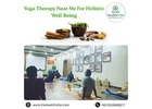 Yoga Therapy Near Me For Holistic Well-Being