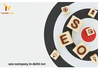 Boost Online Presence with a Trusted SEO Company in Delhi NCR