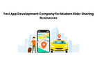 Taxi App Development Company for Modern Ride-Sharing Businesses