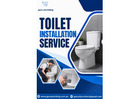 Expert Toilet Installation Service for Homes & Businesses
