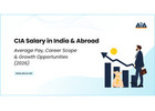 CIA Salary in India & Abroad : Average Pay, Career Scope & Growth Opportunities (2026)
