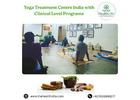 Yoga Treatment Centre India with Clinical Level Programs