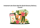 Instamart Lite Clone App for Quick Grocery Delivery Launch