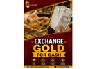 Exchange Gold for Cash at Best Rates