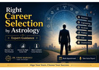 Right Career Selection by Astrology | Expert Guidance