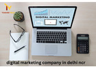 Digital Marketing Company in Delhi NCR for Maximum Online Growth