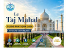 Le Taj Mahal Guide Pratique 2026 Pour Une Visite Réussie
