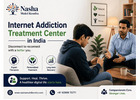 Internet Addiction Treatment Center in India | Expert Recovery Care