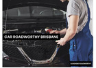 Obtain A Speedy Car Roadworthy Brisbane at Your House or Place of Employment