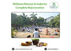 Wellness Retreat In India for Complete Rejuvenation