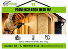Foam Insulation Near Me – Improve Your Home’s Comfort