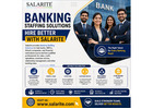 Banking Staffing Solutions | Hire Better with Salarite