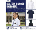 Custom School Uniforms for Comfortable Schoolwear