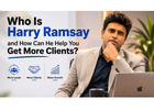 Who Is Harry Ramsay and How Can He Help You Get More Clients?