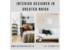 Trusted Interior Designer In Greater Noida for Apartments and Villas
