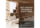 Best Interior Designer In South Delhi For Luxury Home Interiors