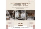 Trusted Interior Designer In Greater Noida for Modern Homes