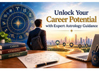 Unlock Your Career Potential with Expert Astrology Guidance