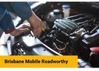 Brisbane Mobile Roadworthy Made Simple And Convenient