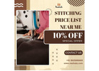 Stitching Price List Near Me – Clear & Affordable Rates