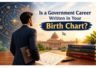 Is a Government Career Written in Your Birth Chart?