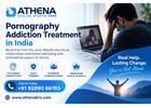Pornography Addiction Treatment in India | Professional Support