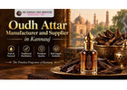 Oudh Attar Manufacturer and Supplier in Kannauj