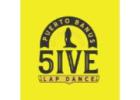 Skilled and Professional Lap Dance in Marbella - 5ive Banus