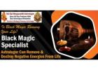 Black Magic Specialist in Bangalore