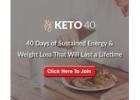 Keto40 is the best 40-day keto diet program with a step-by-step strategy